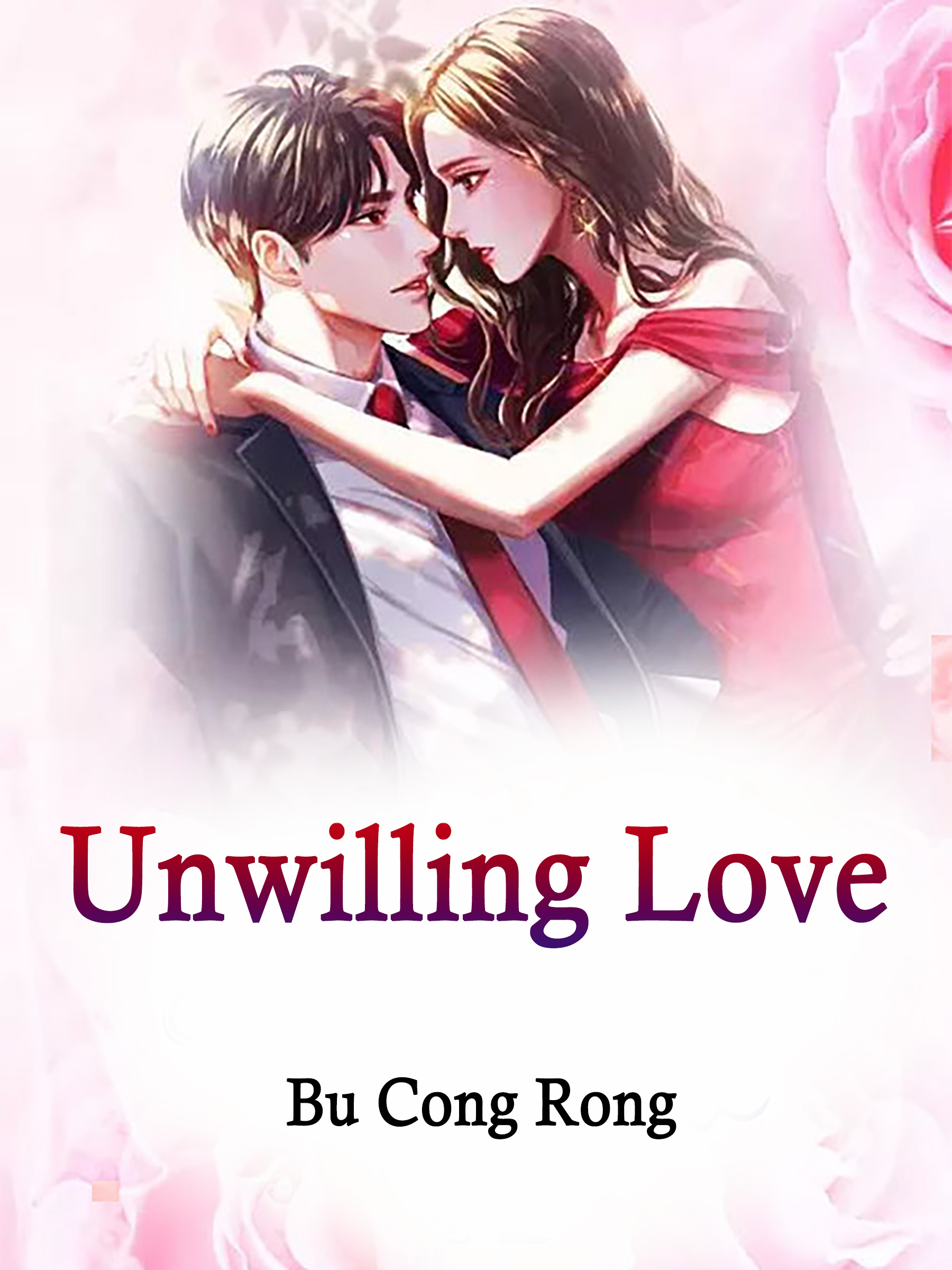 Unwilling Love Novel Full Story Book Babelnovel My Xxx Hot Girl